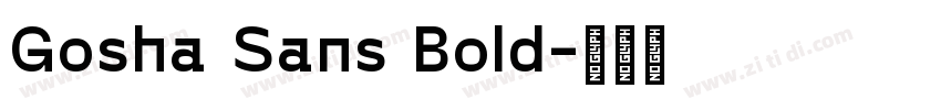 Gosha Sans Bold字体转换